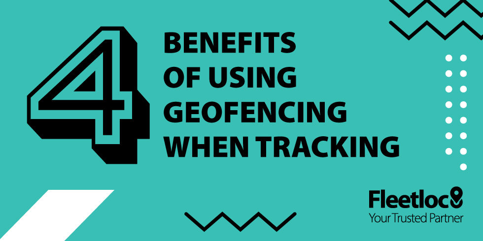 Geofencing comes with loads of benefits 4 benefits of using geofencing when tracking
