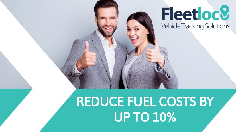REDUCE FUEL COSTS BY UP TO 10% WITH TRACKING FROM FLEETL0C8 