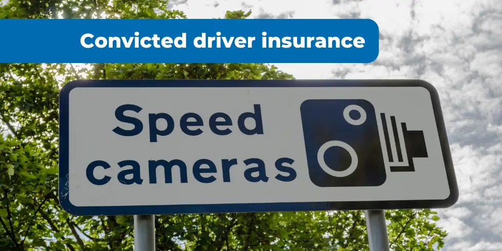 Convicted Driver Insurance