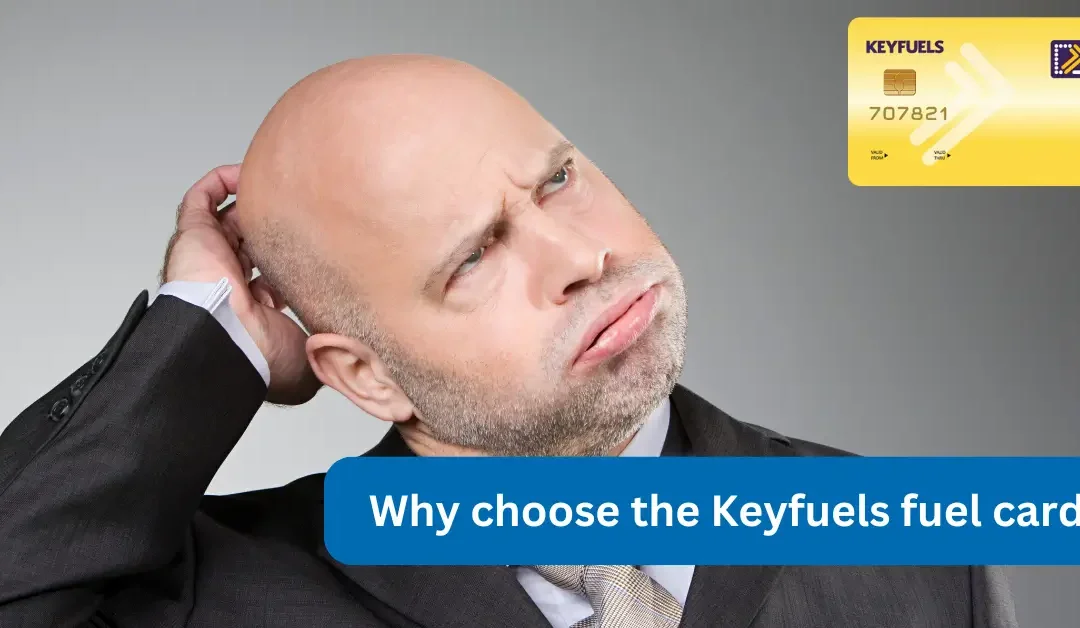 choose the Keyfuels fuel card