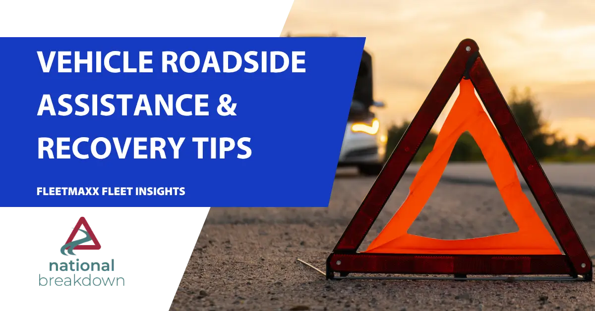 Vehicle roadside assistance & recovery tips