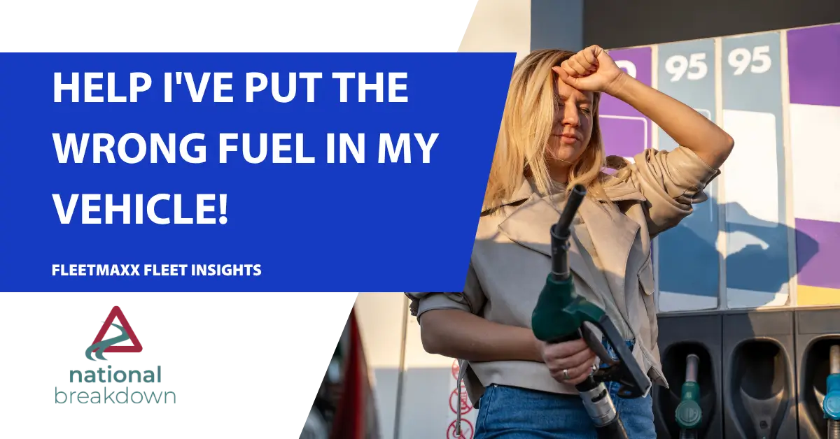Help: I’ve put the wrong fuel in my vehicle!