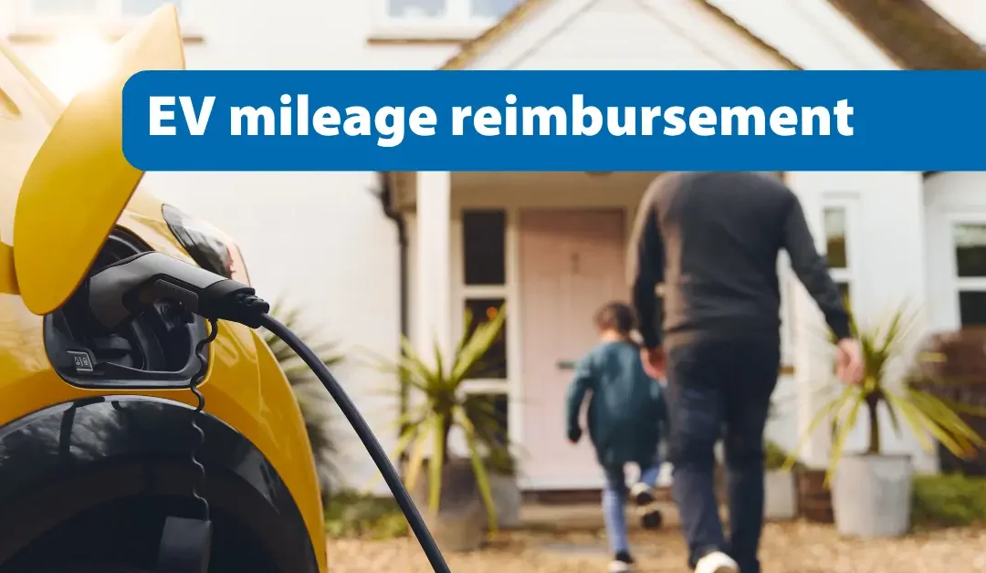 EV mileage reimbursement A guide