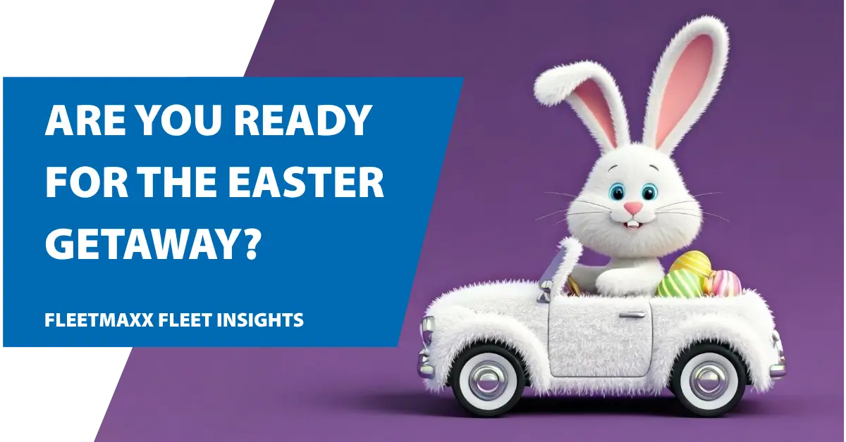 Eggcited for the Easter getaway? Is Your Car Ready?