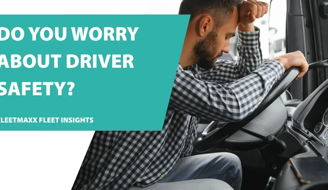 DRIVER SAFETY