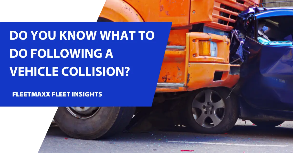 What happens if a company driver has a vehicle collision?