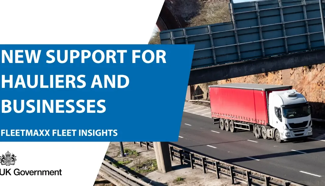 government announces new support for hauliers and businesses