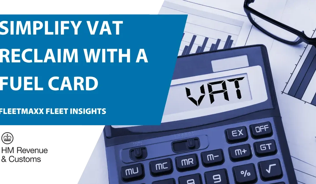 Fuel Card VAT Reclaim: Calculator displaying VAT alongside business reports, illustrating how fuel cards help simplify VAT reclaim and fuel expense management.