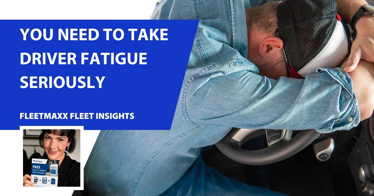 Driver fatigue – Protect your business