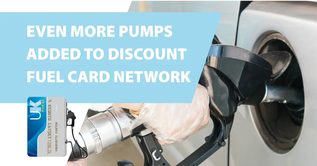 UK Fuels Card network grows again | July 2026