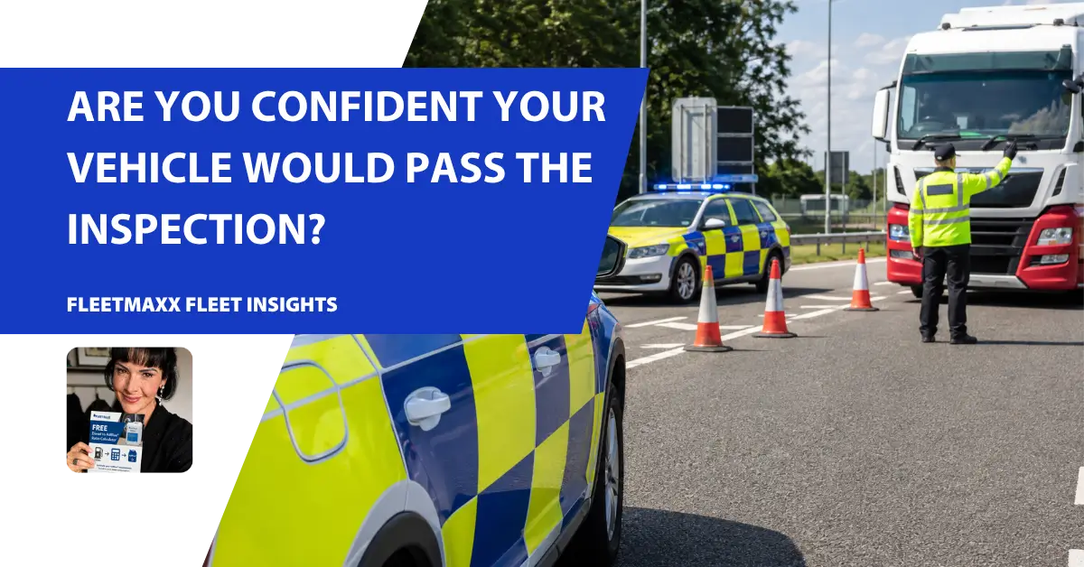 Passing a DVSA roadside check: 2026 guide for drivers