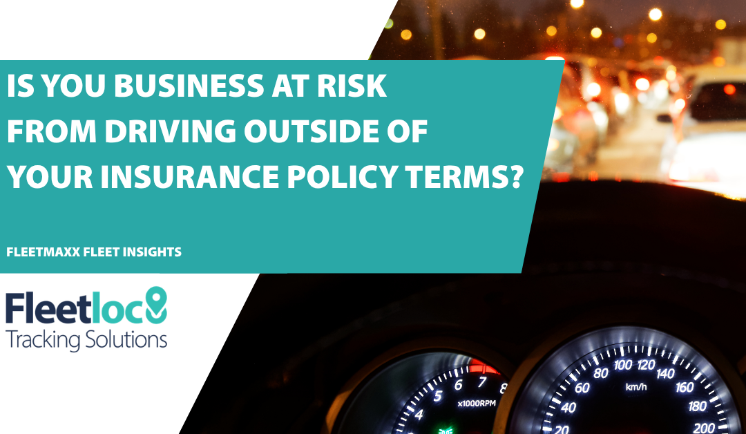 Vehicle being driven at night outside permitted fleet insurance policy terms, putting the business at risk.