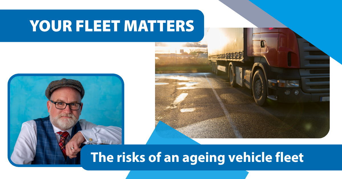Managing the risks of an ageing vehicle fleet