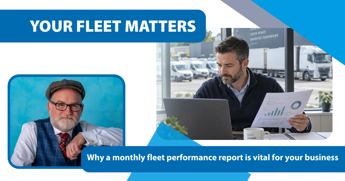 Monthly Fleet Performance Report: UK Manager’s Guide