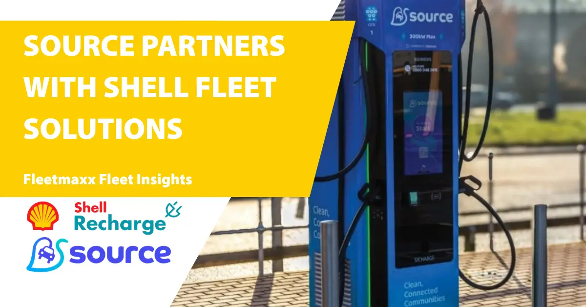 More charging choice for your fleet: Source EV joins the Shell Card roaming network